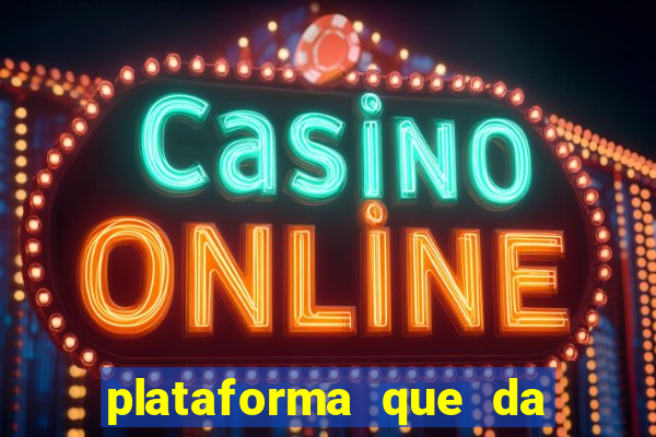 plataforma que da bonus no cadastro e saca no free